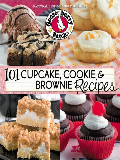Title details for 101 Cupcake, Cookie & Brownie Recipes by Gooseberry Patch - Available
